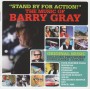 THE MUSIC OF BARRY GRAY: STAND BY FOR ACTION!