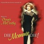 DIE, MOMMY, DIE!