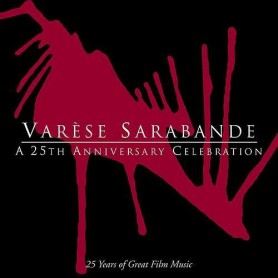 VARÈSE SARABANDE: A 25TH ANNIVERSARY CELEBRATION