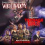 TEENAGE EXORCIST / WITCH ACADEMY