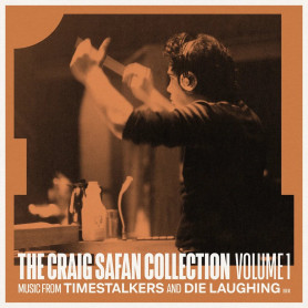 THE CRAIG SAFAN COLLECTION VOL. 1: TIMESTALKERS / DIE LAUGHING