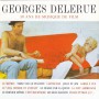 30 ans de musique de film | Georges DELERUE | CD