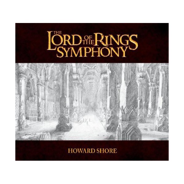 LORD OF THE RINGS SYMPHONY LORD OF THE RINGS SYMPHONY