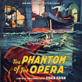 THE PHANTOM OF THE OPERA (NEW MUSIC FOR THE 1925 FILM)