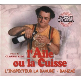 L'AILE OU LA CUISSE / L'INSPECTEUR LABAVURE / BANZAÏ...