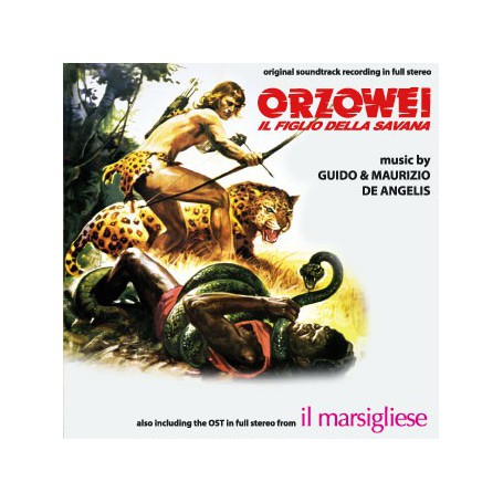 ORZOWEI IL FIGLIO DELLA SAVANA / IL MARSIGLIESE