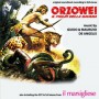 ORZOWEI IL FIGLIO DELLA SAVANA / IL MARSIGLIESE