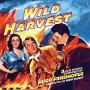 WILD HARVEST / NO MAN OF HER OWN / THUNDER IN THE EAST