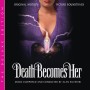 DEATH BECOMES HER (DELUXE EDITION)