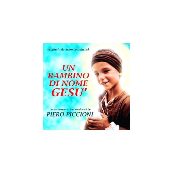 UN BAMBINO DI NOME GESU UN BAMBINO DI NOME GESU