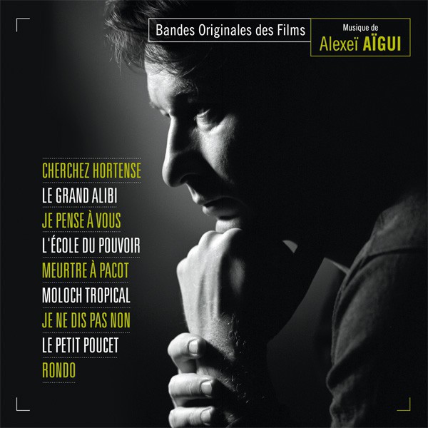 Cherchez Hortense • Le Grand Alibi • Je Pense à Vous... | Alexeï AÏGUI l CD