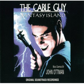 The Cable Guy • Fantasy Island | John OTTMAN | CD