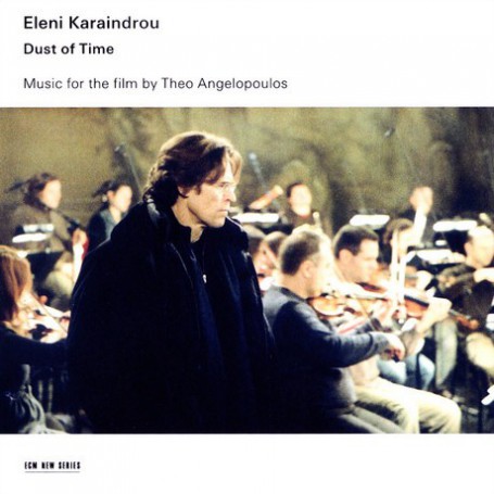 Dust of Time | Eleni KARAINDROU | CD