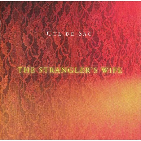 The Strangler's Wife | CUL DE SAC | CD
