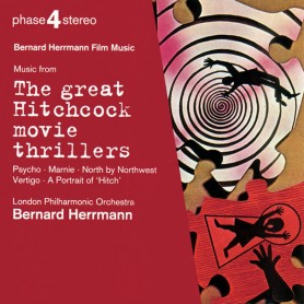 BERNARD HERRMANN: MUSIC FROM THE GREAT HITCHCOCK MOVIE THRILLERS