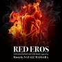 RED EROS: A SELECTION OF ITALIAN EROTIC GIALLO SOUNDS (1993-2003)