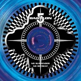 BABYLON 5: NO SURRENDER, NO RETREAT