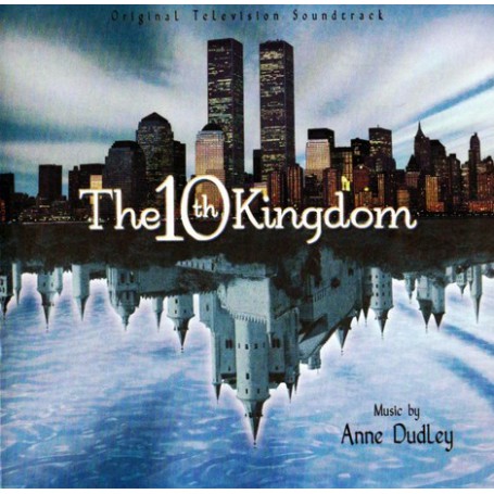 The 10th Kingdom | Anne DUDLEY | CD