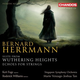 BERNARD HERRMANN: WUTHERING HEIGHTS (SUITE) / ECHOES FOR STRINGS (SA-CD)