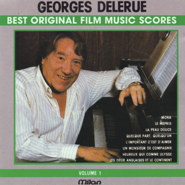 GEORGES DELERUE : BEST ORIGINAL FILM MUSIC SCORES