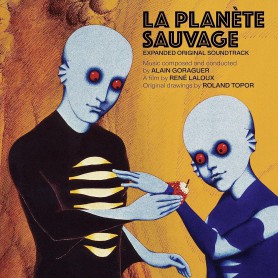 La Planète Sauvage (Expanded) | Alain GORAGUER | CD