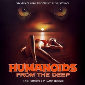HUMANOIDS FROM THE DEEP (EXPANDED)