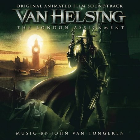 Van Helsing: The London Assignment | John VAN TONGEREN | CD