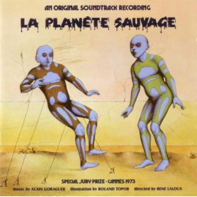 La Planète Sauvage | Alain GORAGUER | CD