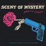 SCENT OF MYSTERY