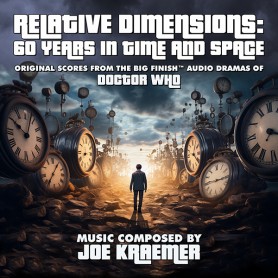 RELATIVE DIMENSIONS: 60 YEARS IN TIME AND SPACE (ORIGINAL SCORES AUDIO 2-CD)