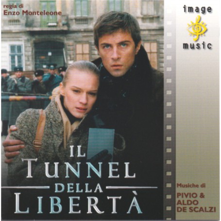 Il Tunnel della Libertà | Pivio & Aldo DE SCALZI | CD