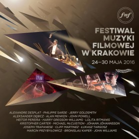 FILM MUSIC FESTIVAL KRAKOW 2016