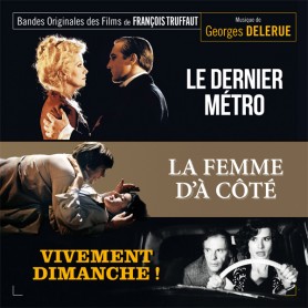 LE DERNIER MÉTRO / LA FEMME D'À CÔTÉ / VIVEMENT DIMANCHE !