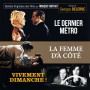 LE DERNIER MÉTRO / LA FEMME D'À CÔTÉ / VIVEMENT DIMANCHE !