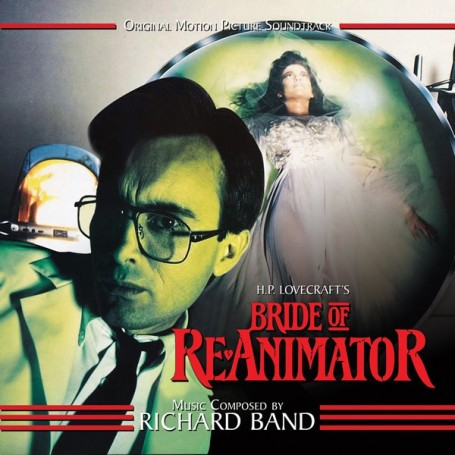 Bride of Re-Animator | Richard BAND | CD