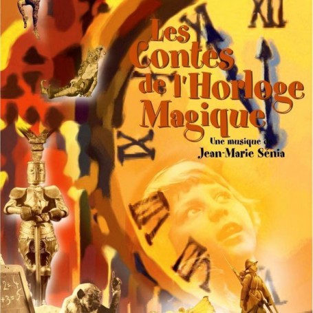 Les contes de l'horloge magique | Jean-Marie SÉNIA | CD