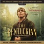 THE KENTUCKIAN / WILLIAMSBURG: THE STORY OF A PATRIOT (COMPLETE RE-RECORDING)