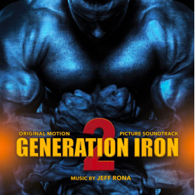 Generation Iron 2 | Jeff RONA | CD