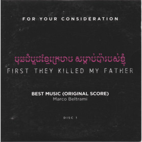 First They Killed My Father (Disc 1&2) (For Your Consideration) | Marco BELTRAMI | CD