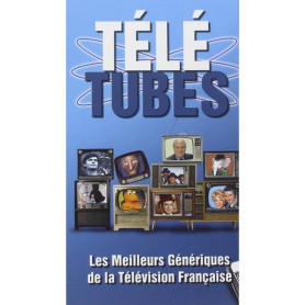Télé Tubes : Les Meilleurs Génériques de la Télévision Française | CD