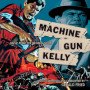 Cry Baby Killer • Machine Gun Kelly | Gerald FRIED | CD