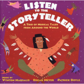 Listen to the Storyteller | Wynton MARSALIS • Edgar MEYER • Patrick DOYLE | CD