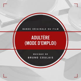 Adultère (Mode d'emploi) | Bruno COULAIS l Digital