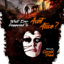 What Ever Happened to Aunt Alice? | Gerald FRIED | CD