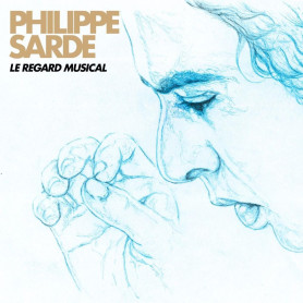 Le regard musical | Philippe SARDE | CD