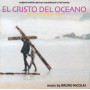 El Cristo del Oceano • Canossa | Bruno NICOLAI | CD