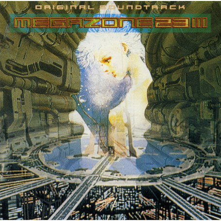 Megazone 23 III | Tsuyoshi KON • Chikako TSUCHIYA • Keishi URATA | CD