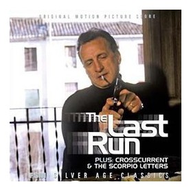 THE LAST RUN / CROSSCURRENT / THE SCORPIO LETTERS