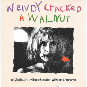 Wendy Cracked a Walnut | Bruce SMEATON | CD