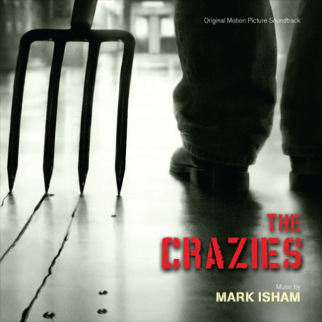 The Crazies | Mark ISHAM | CD